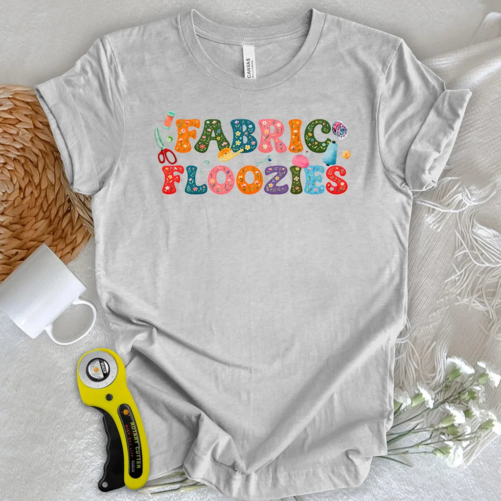Fabric Floozies T-shirt