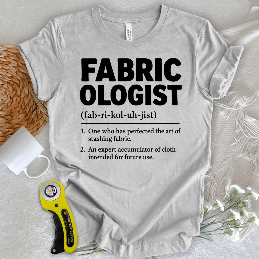 Fabricologist Definition T-shirt