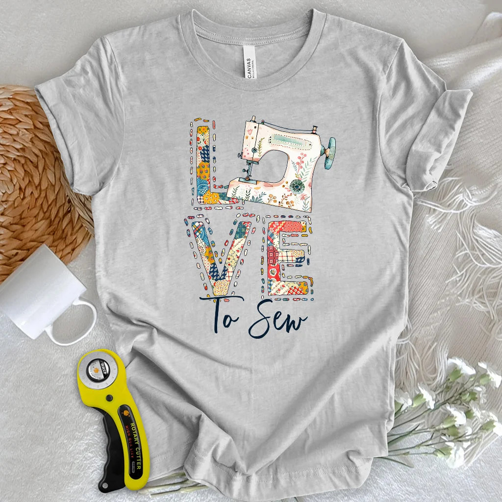 Love To Sew T-shirt