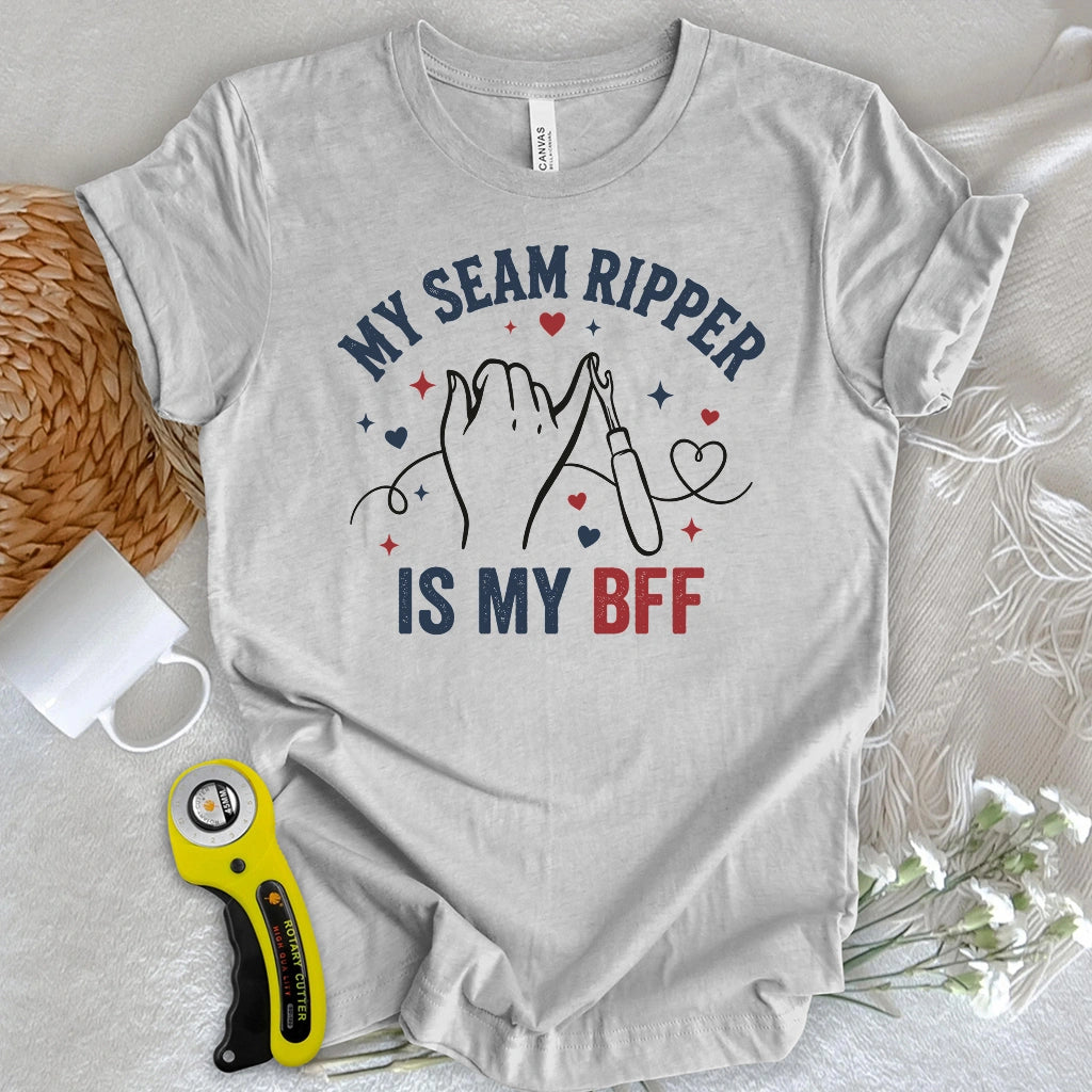 My Seam Ripper Is My BFF T-shirt