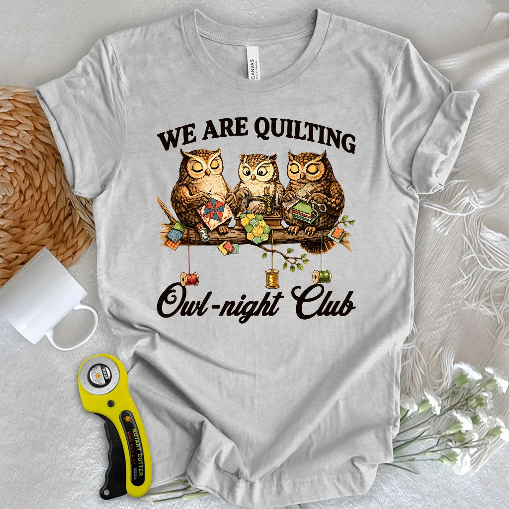 Owl-ways Quilting T-Shirt