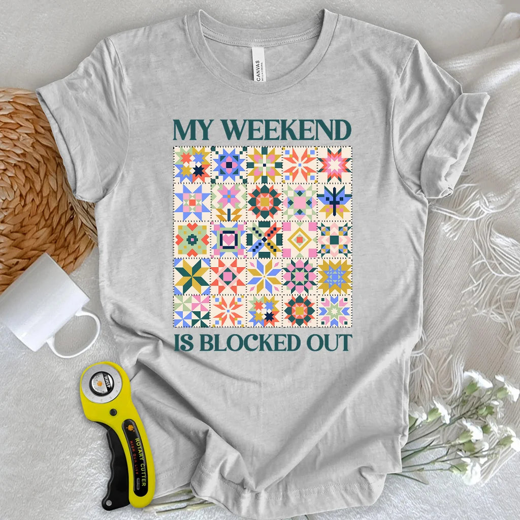 Quilted Weekend Plans T-shirt
