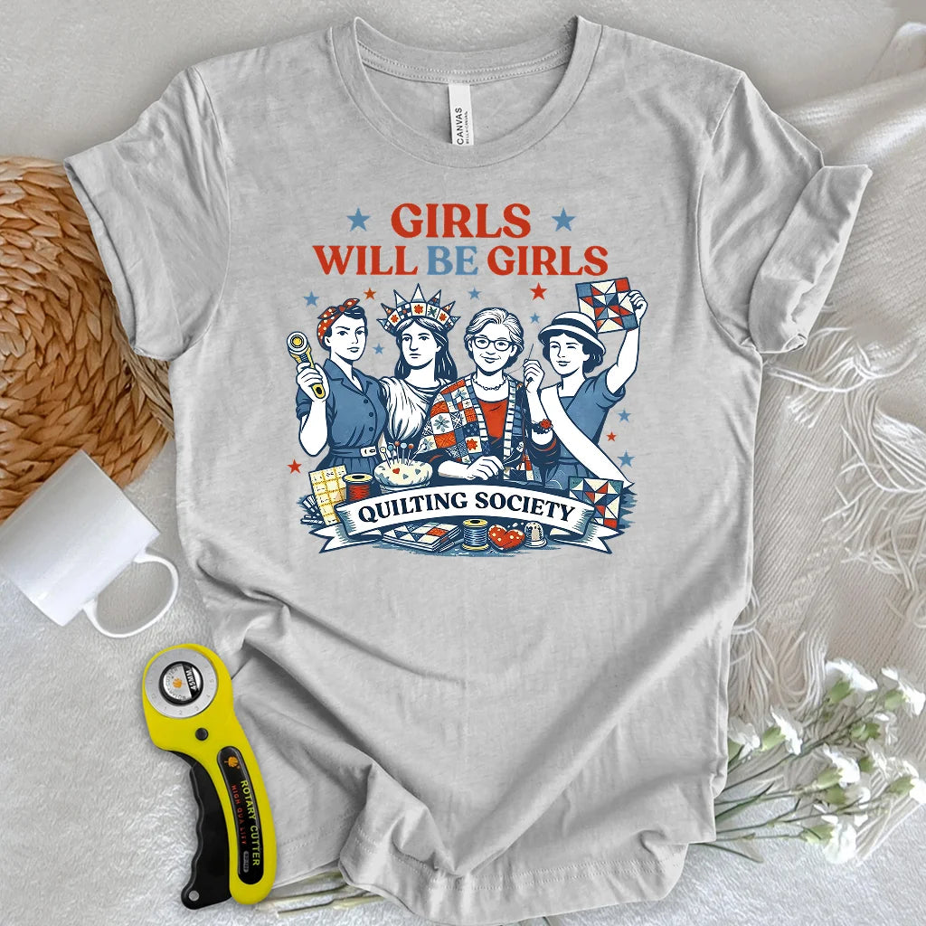 Quilters Will Be Quilters T-shirt