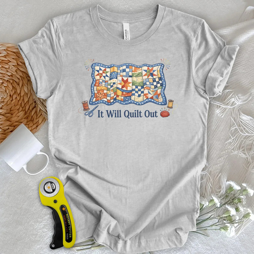 Détendez-vous... Ça va s'quilter T-shirt