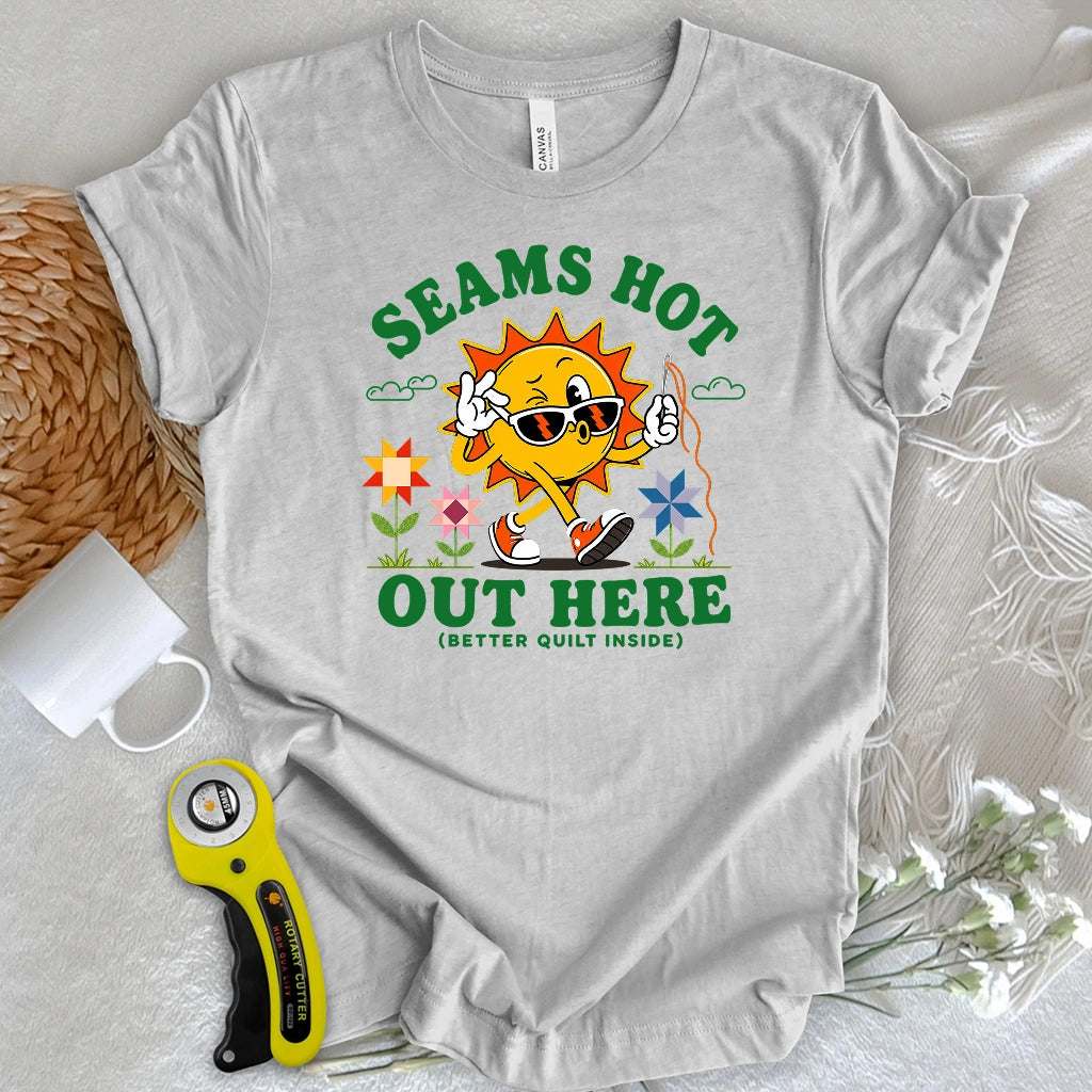 Seams Hot Quilter T-shirt