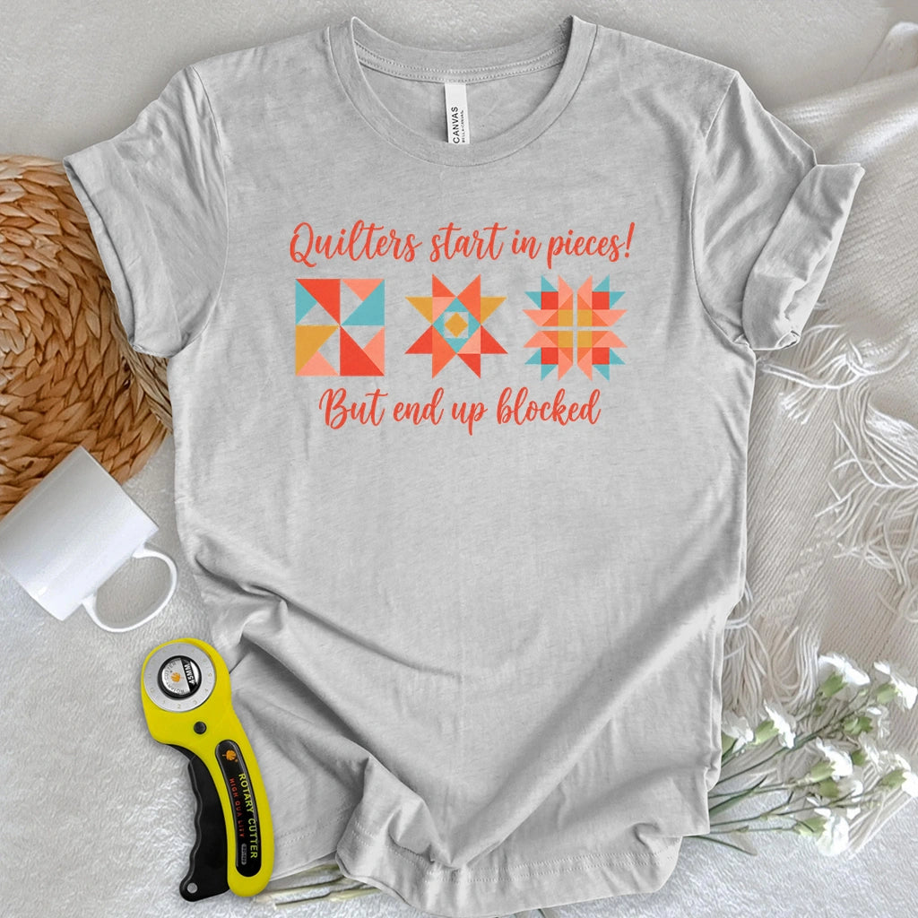 Start in Pieces, End in Blocks T-shirt