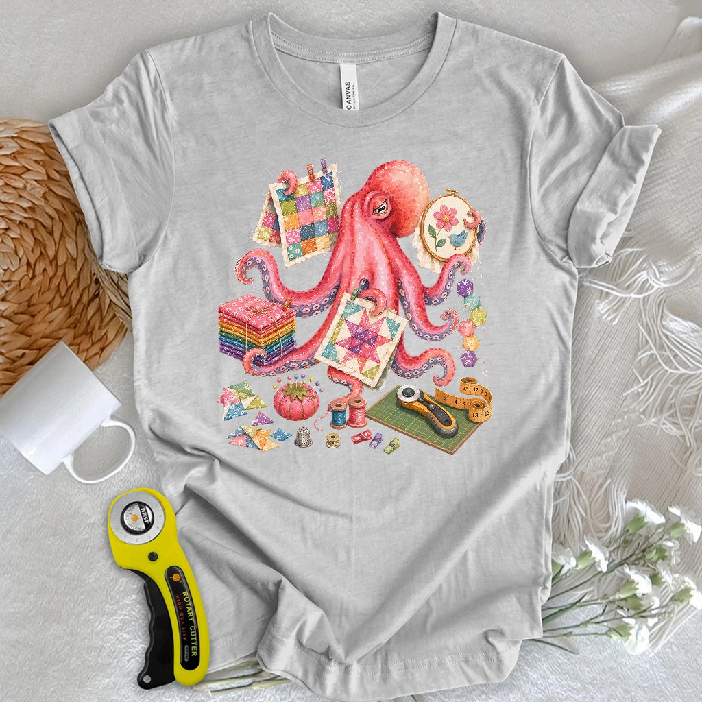 Too Many Quilts, Not Enough Arms T-shirt