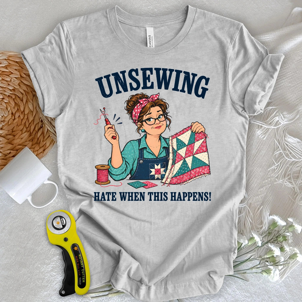 Unsewing Happens T-shirt