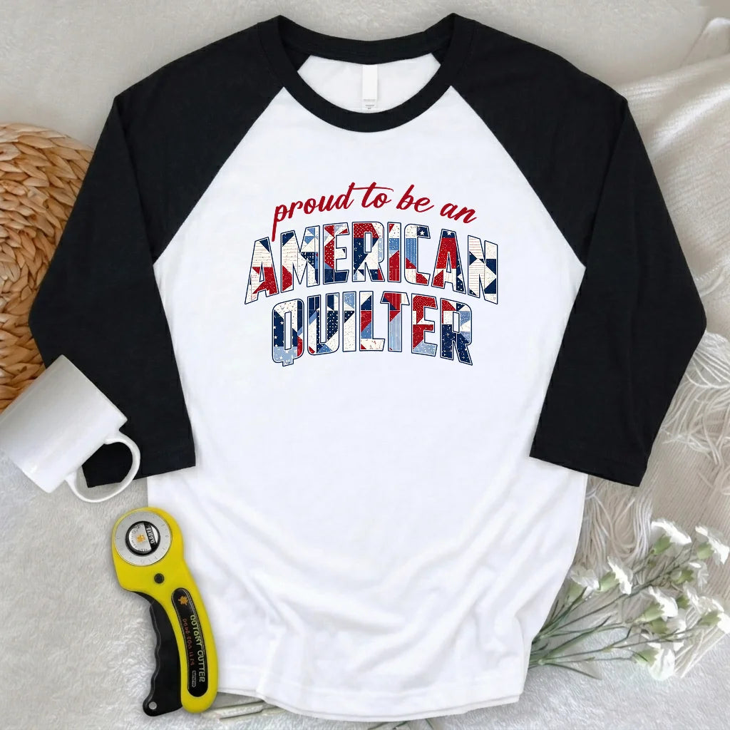 American Quilter 3/4 Sleeve T-shirt