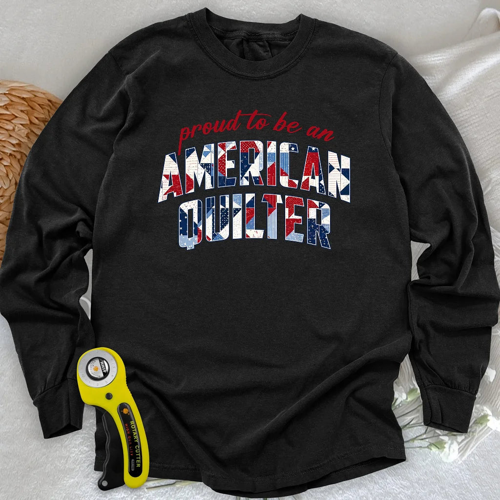 American Quilter Long Sleeve T-shirt