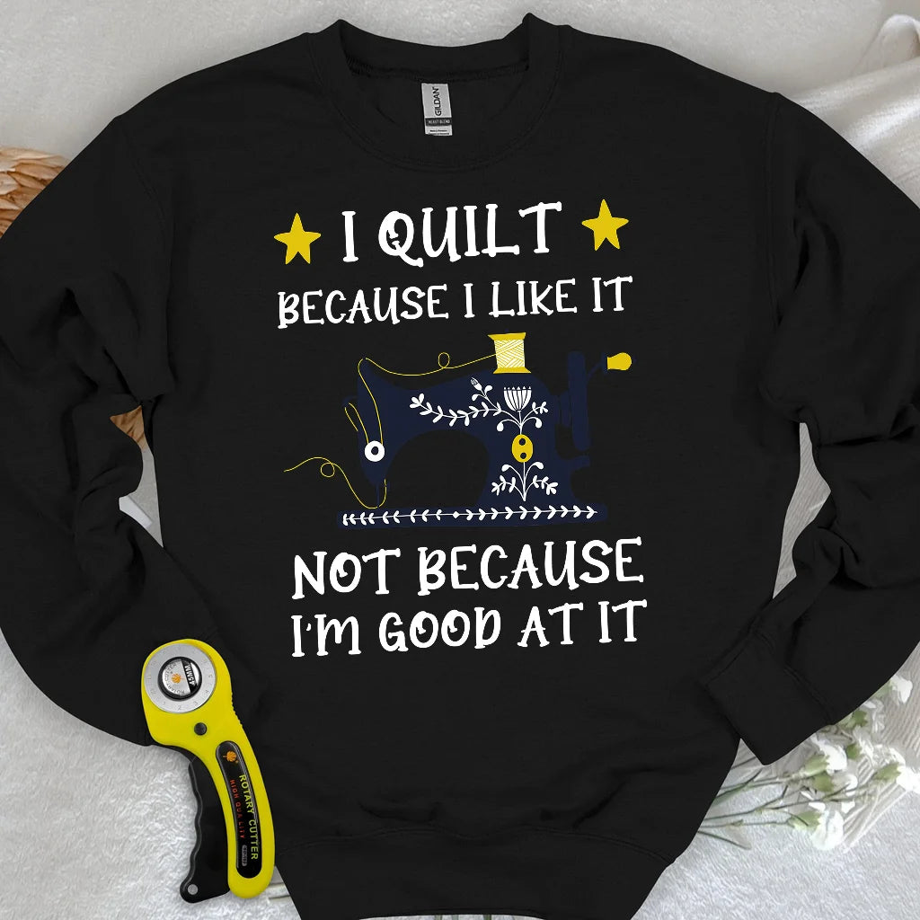 Parce que j'aime ça Sweat-shirt