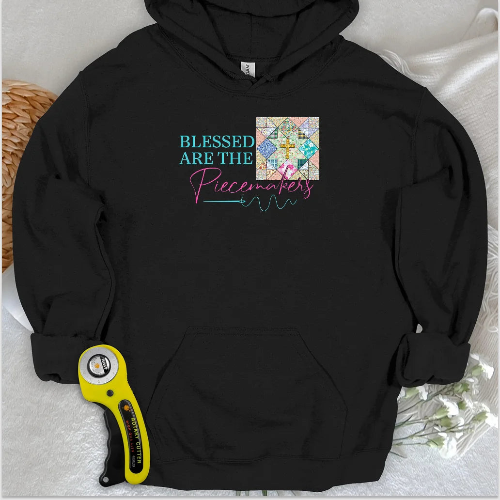 Blessed are the Piecemakers Hoodie