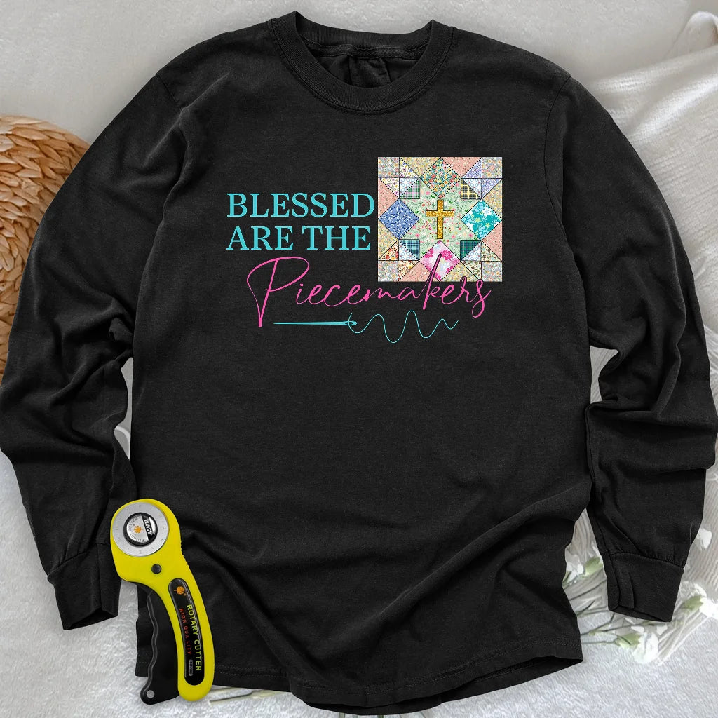 Blessed are the Piecemakers Long Sleeve T-shirt