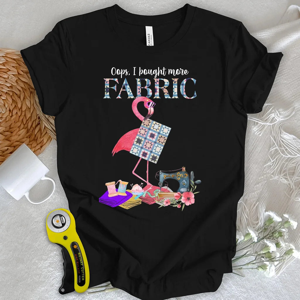 J'ai acheté plus de tissu pour un t-shirt