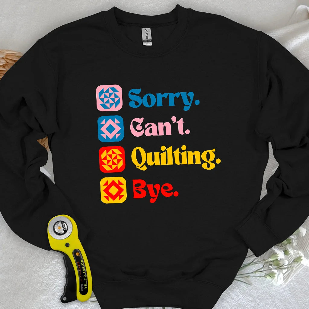 Sweat-shirt Je peux pas j'ai quilting