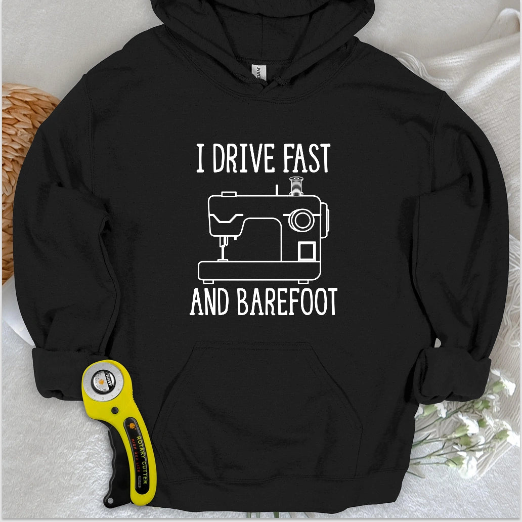 Drive Fast And Barefoot Hoodie