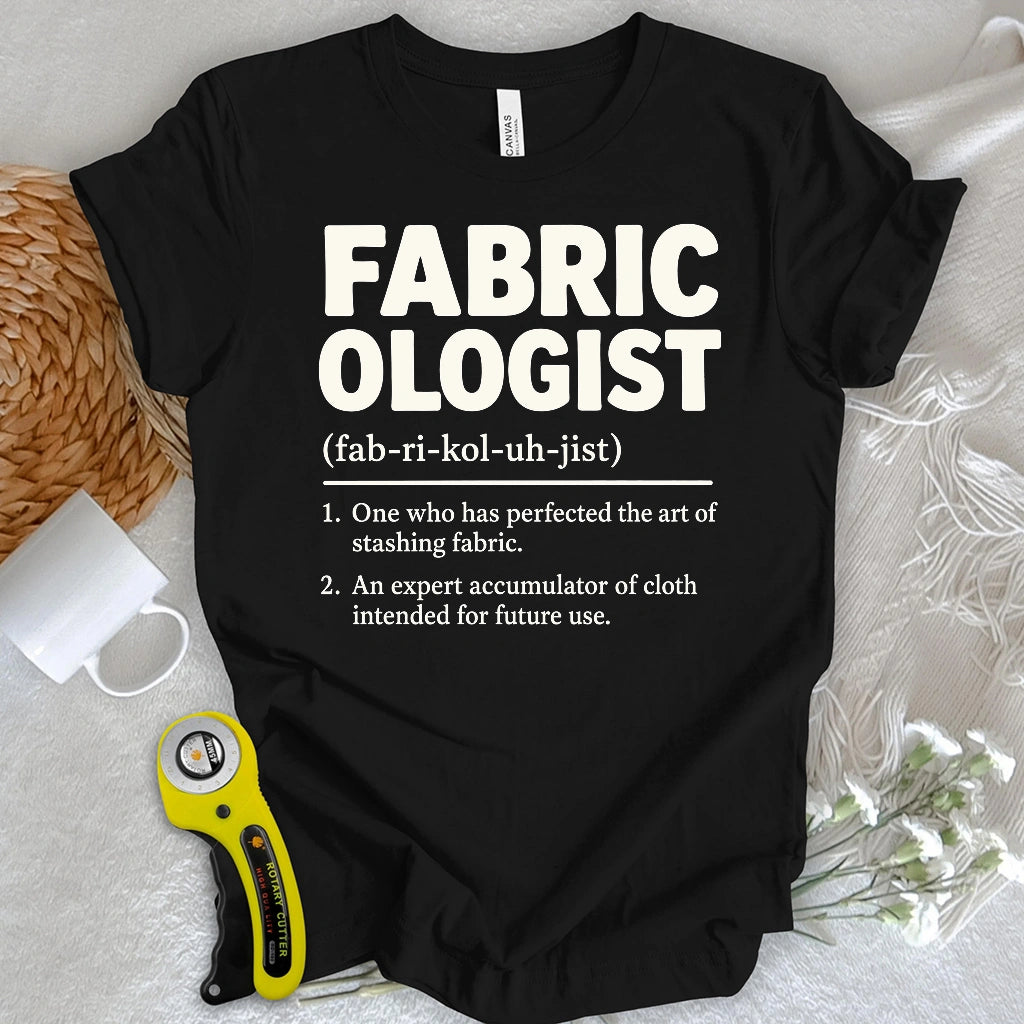 Fabricologist Definition T-shirt