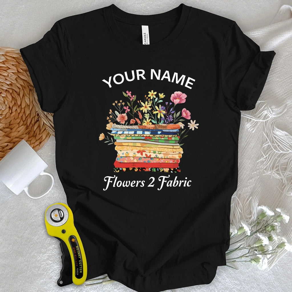 "Custom Name" Floral Fabric T-shirt