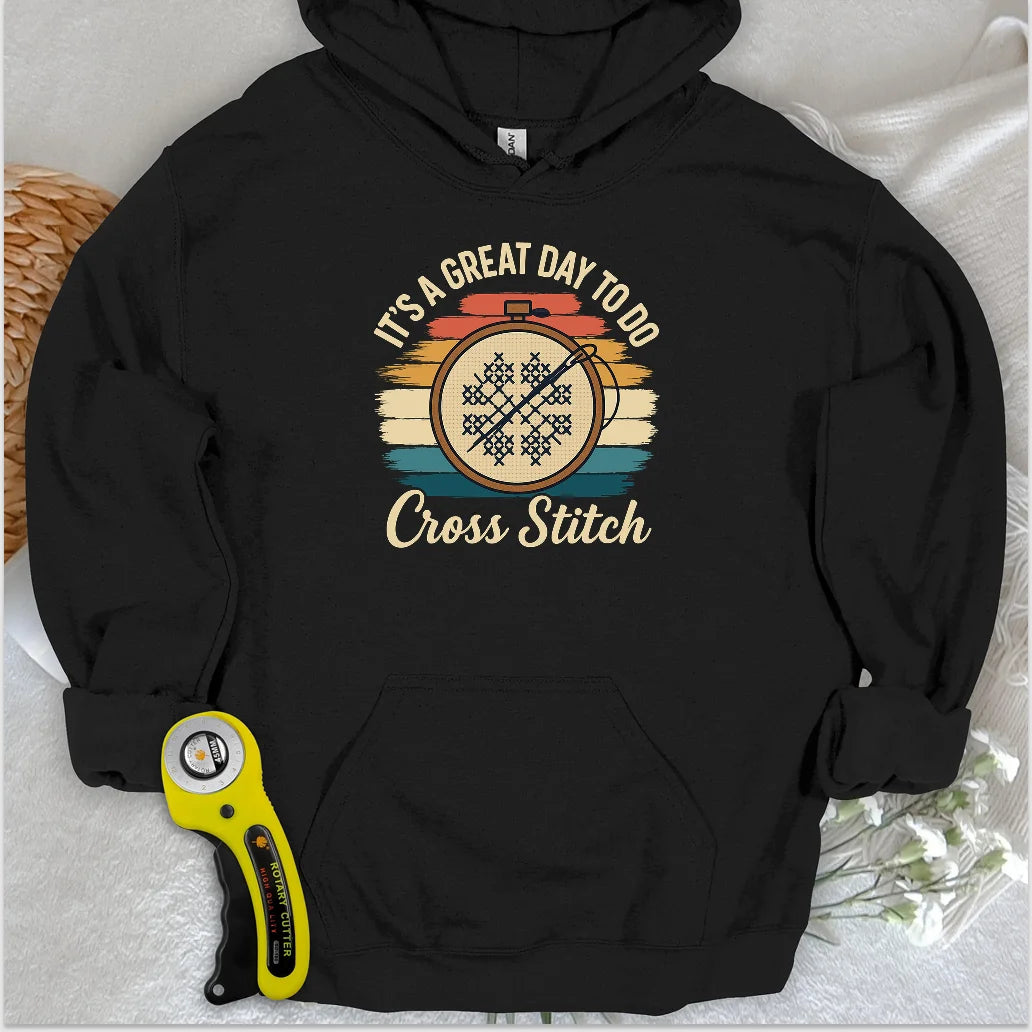Great Day to Stitch Hoodie
