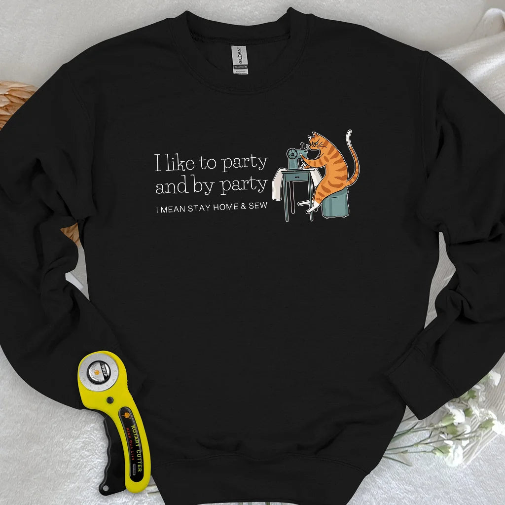 I like Party Sweatshirt