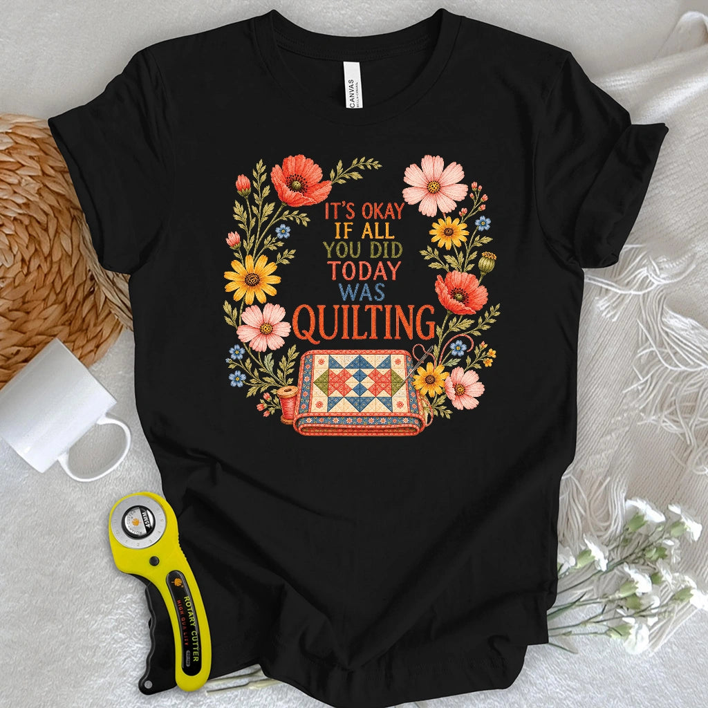 It’s Okay, Sew Serene T-shirt