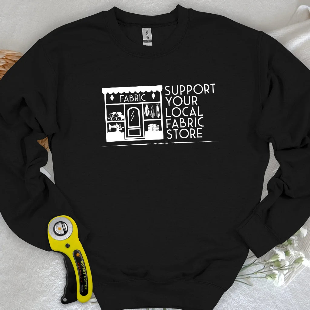 Local Fabric Store Sweatshirt