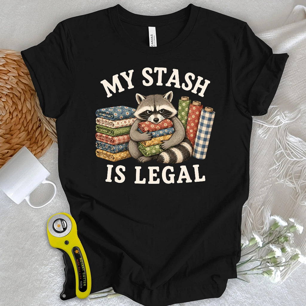 My Stash Is Legal T-shirt