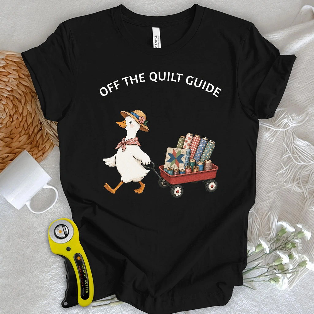Off To The Quilt Guild T-shirt