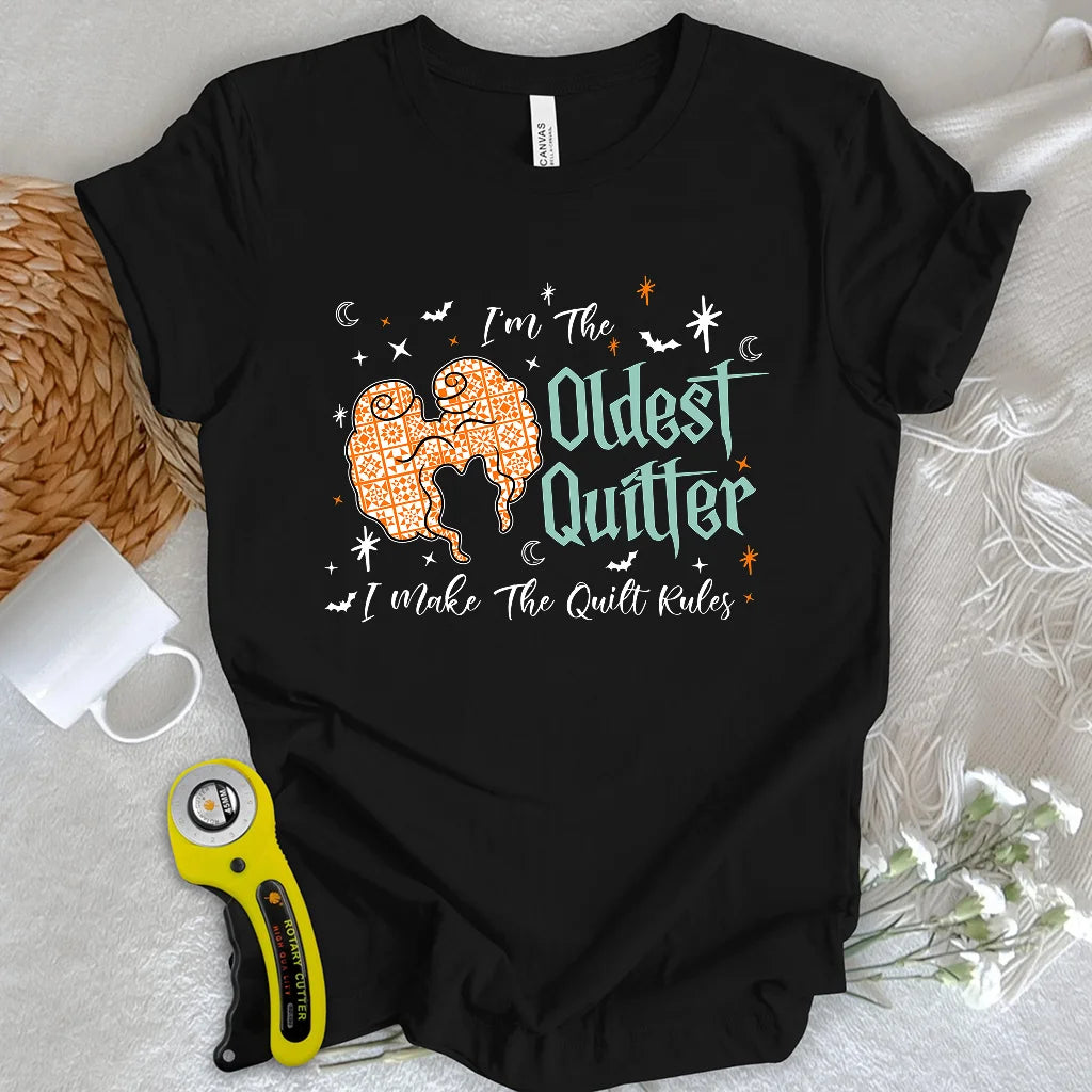 Oldest Quilter T-shirt