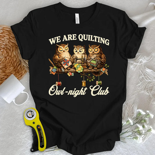 Owl-ways Quilting T-Shirt