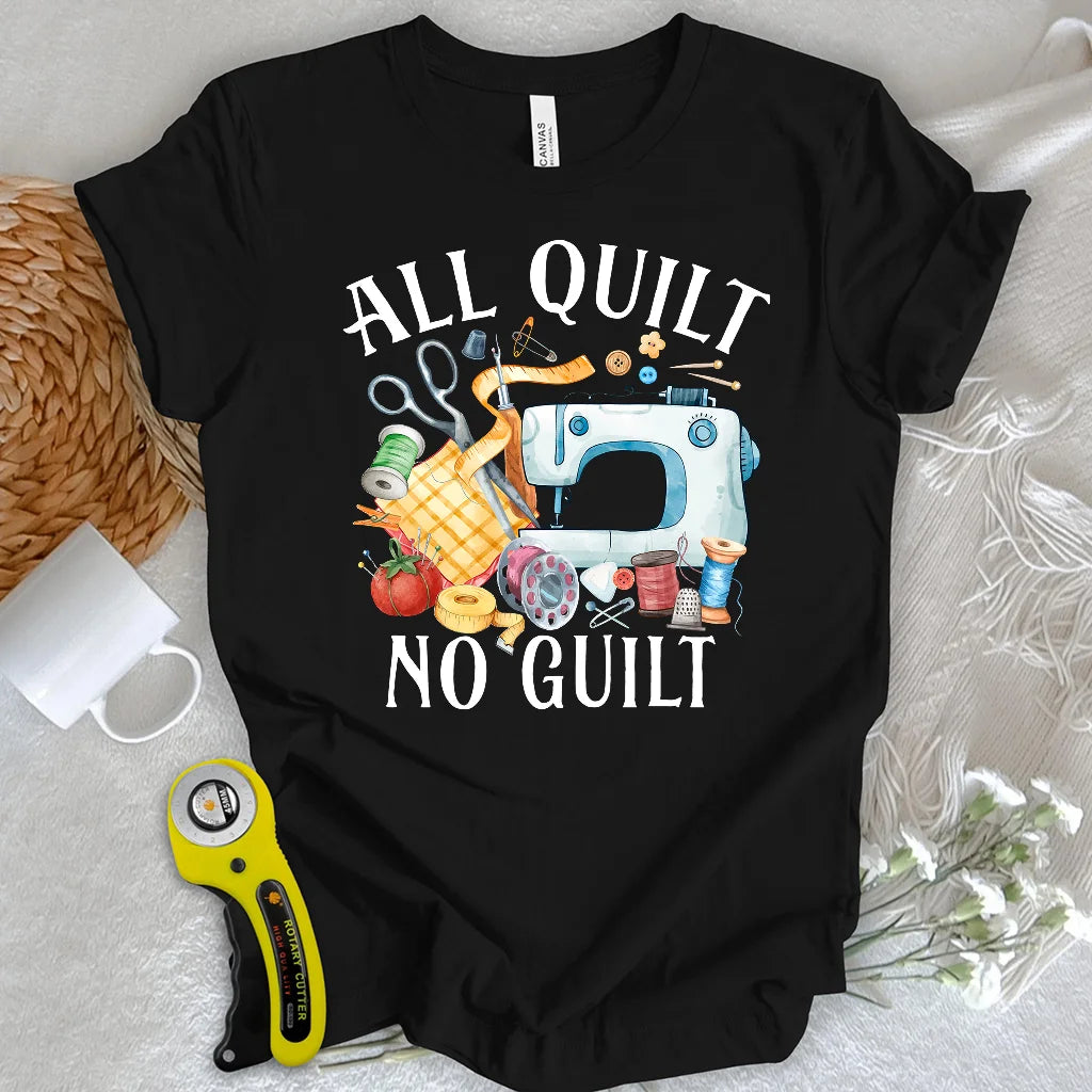 Quilt Without Guilt T-shirt