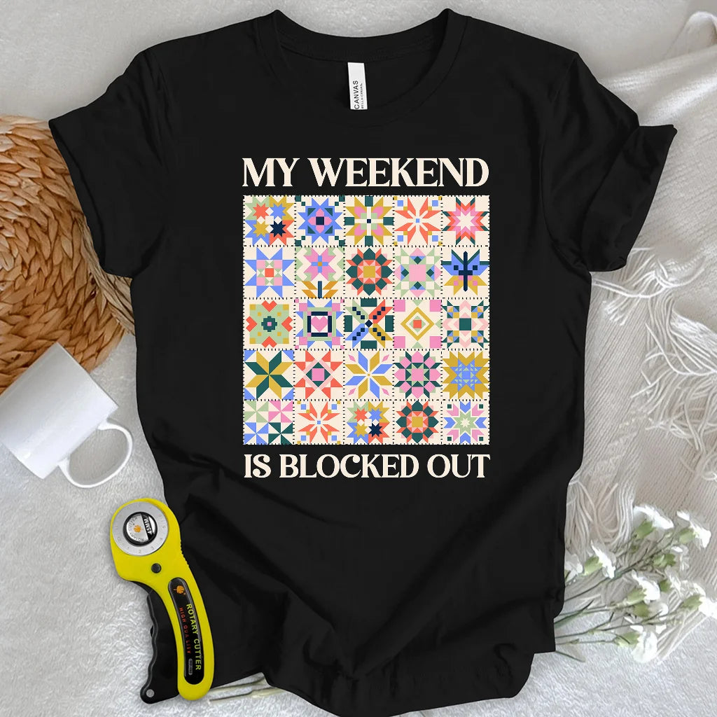 Quilted Weekend Plans T-shirt