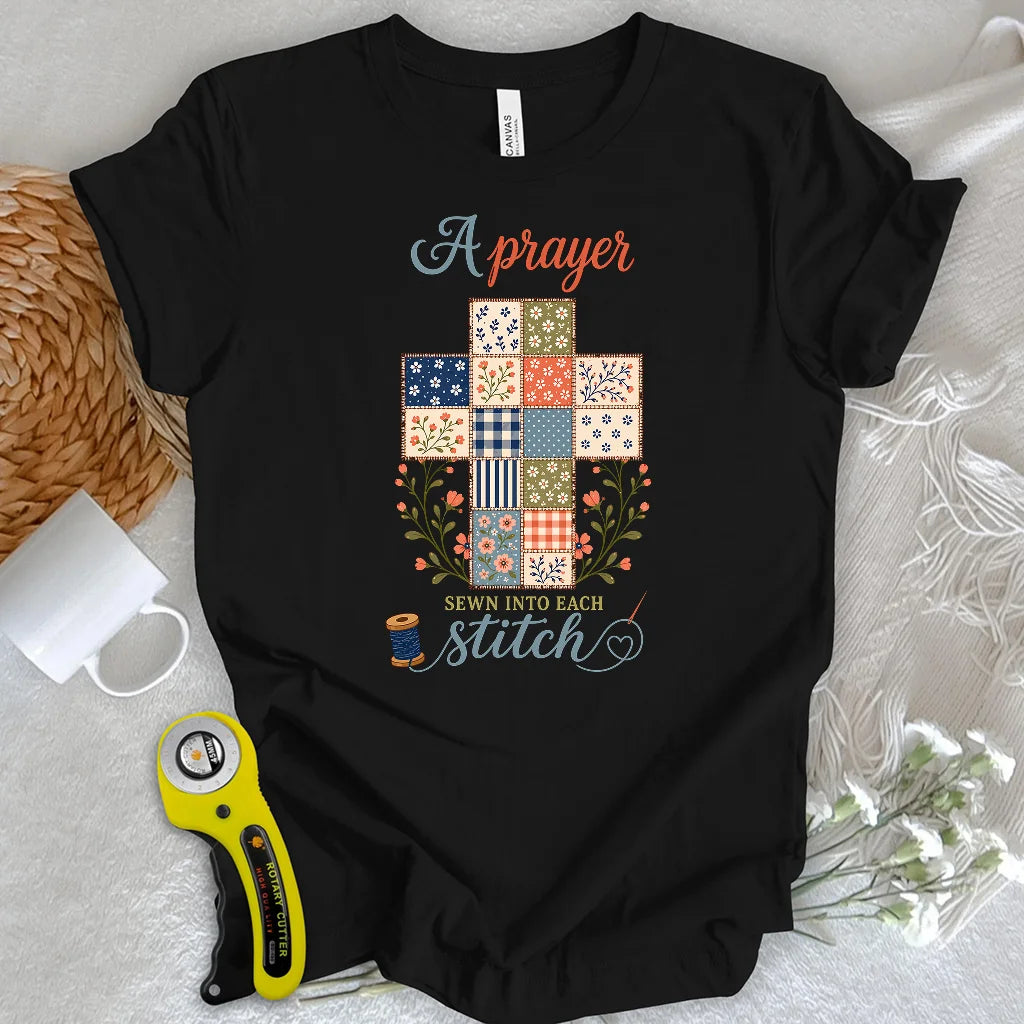 Quilter’s Prayer T-Shirt