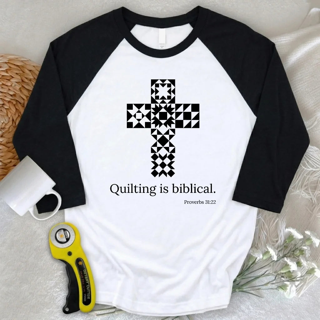 Quilting is biblical 3/4 Sleeve T-shirt