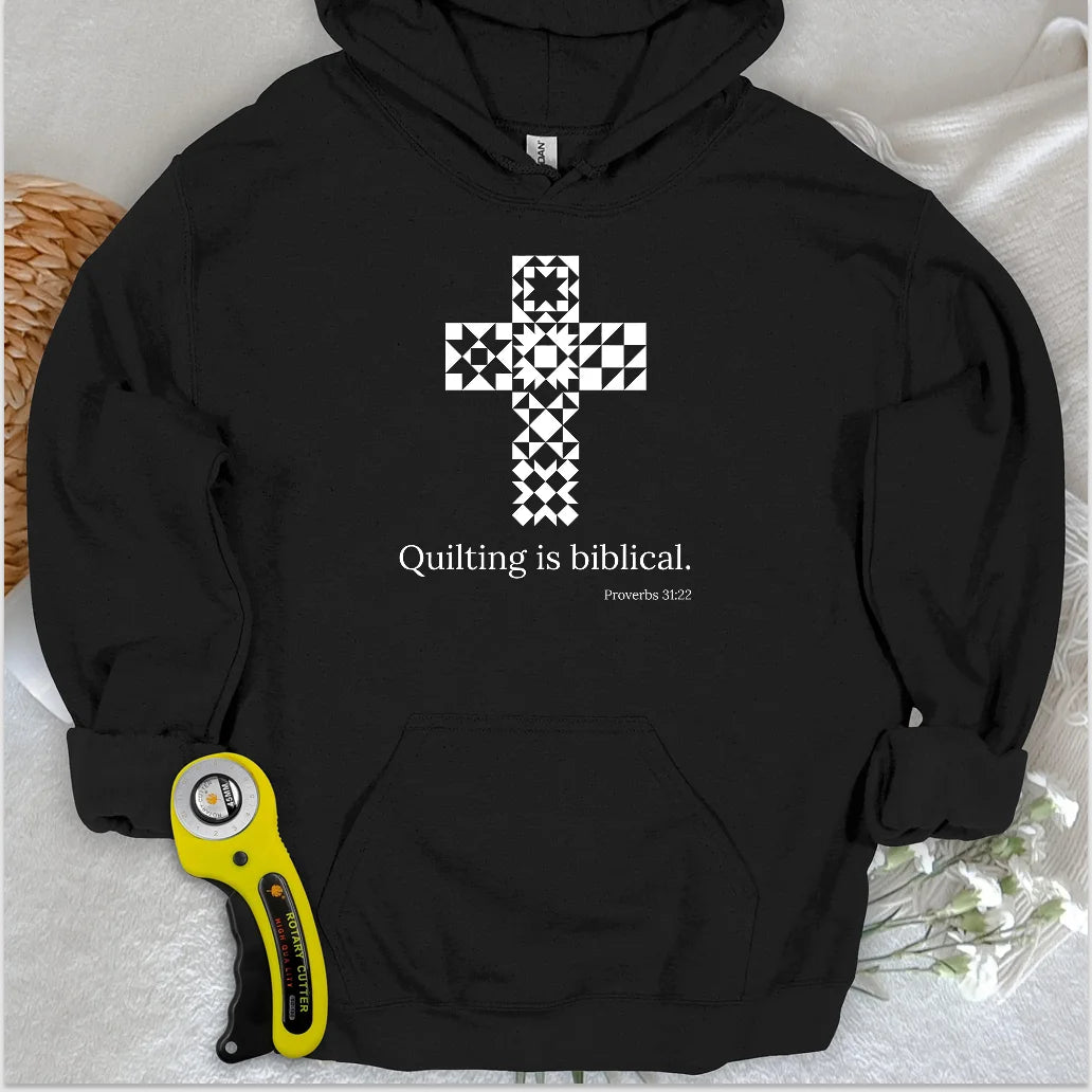 Quilting is biblical Hoodie