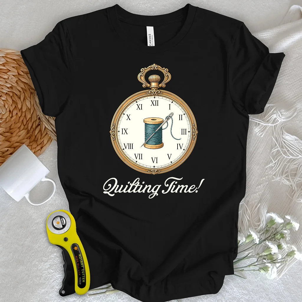 Quilting time T-Shirt