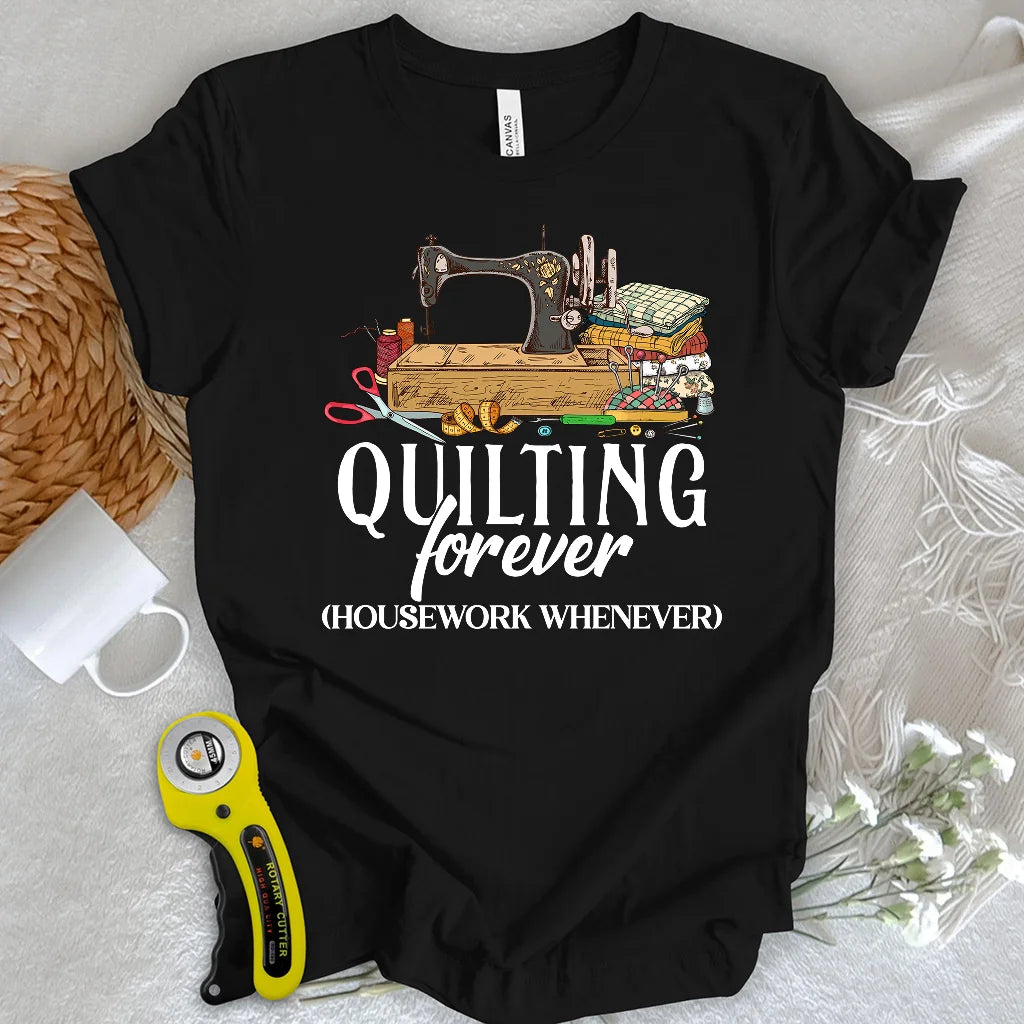 Quilts Before Chores T-shirt