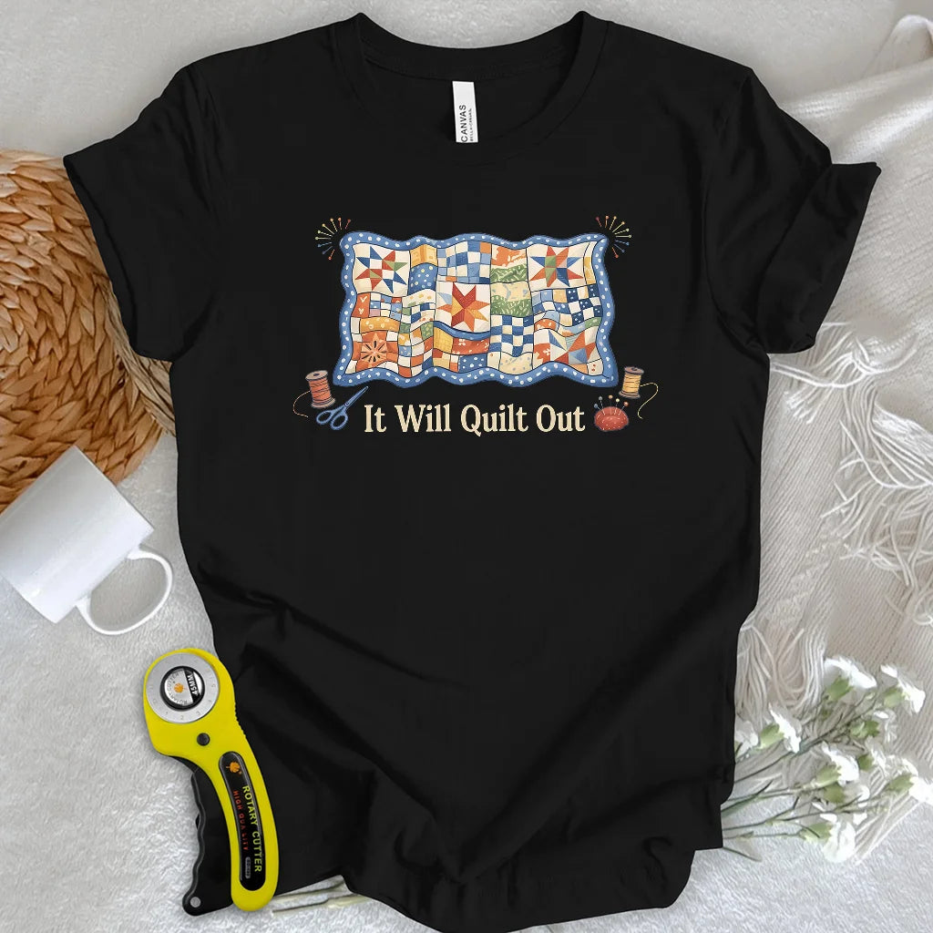 Détendez-vous... Ça va s'quilter T-shirt