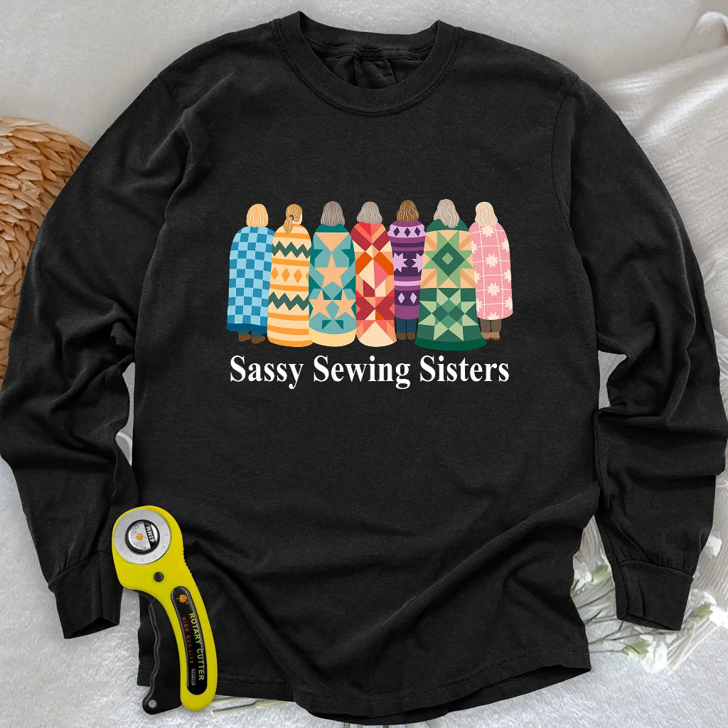 Sassy Sewing Sisters Long Sleeve T-shirt