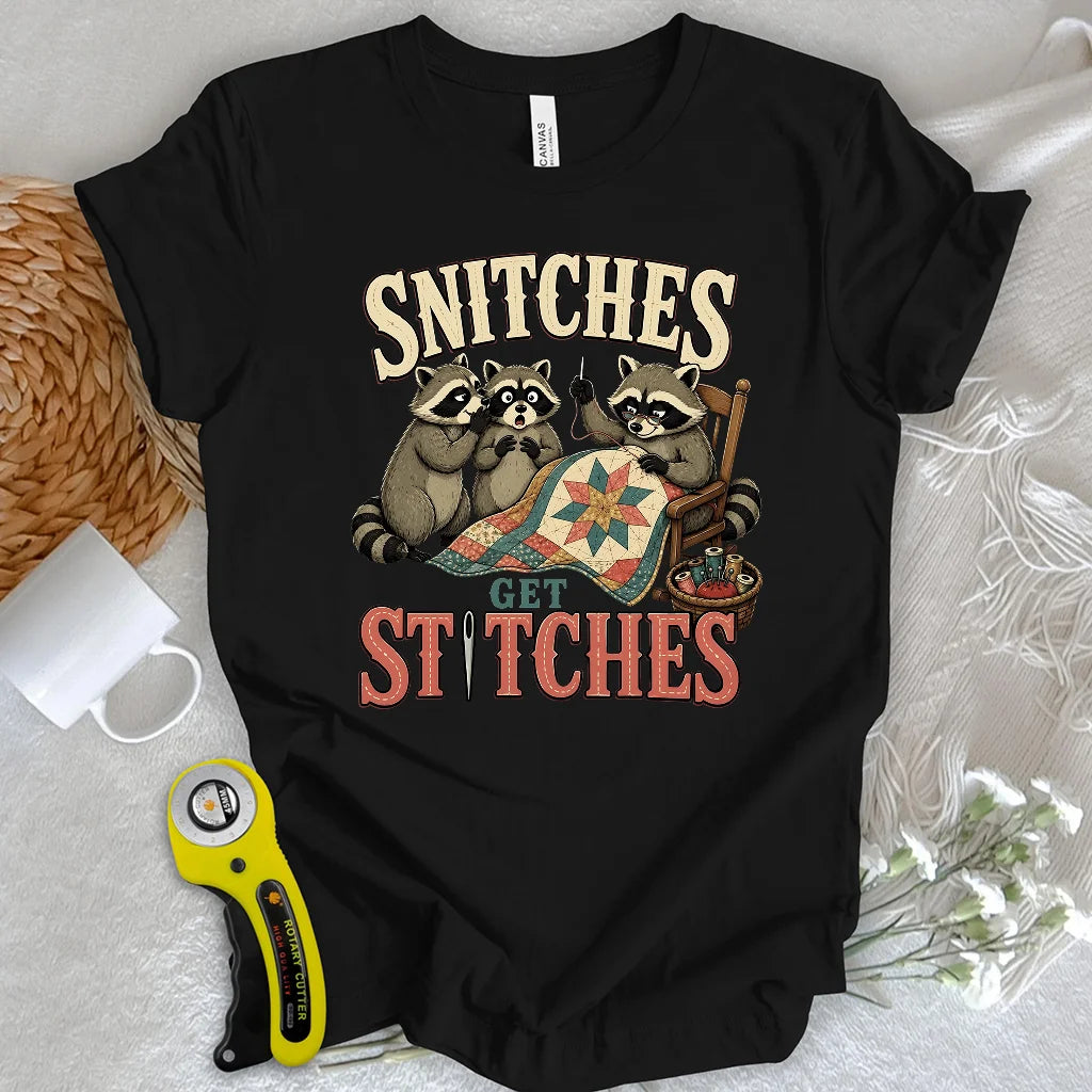 Snitches Get Stitches T-shirt