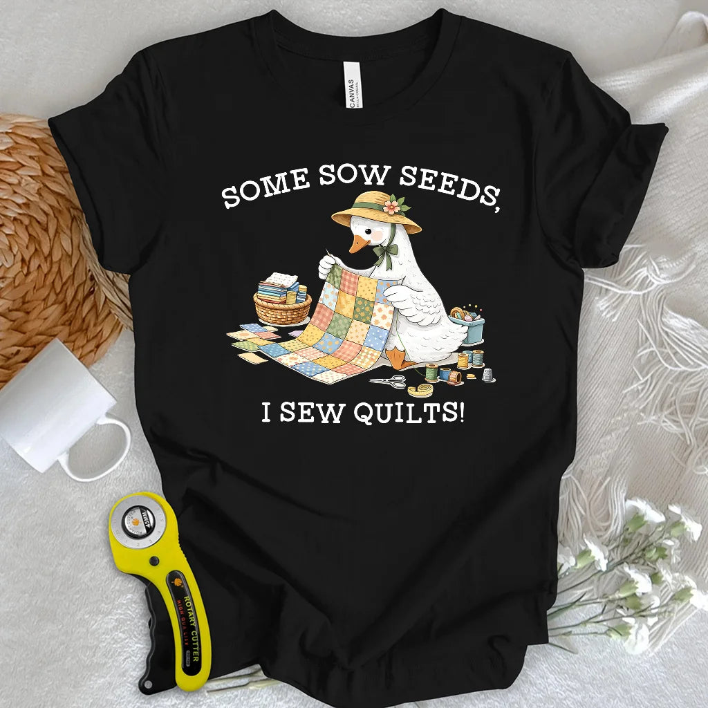 Sow Seeds, Sew Quilts T-shirt
