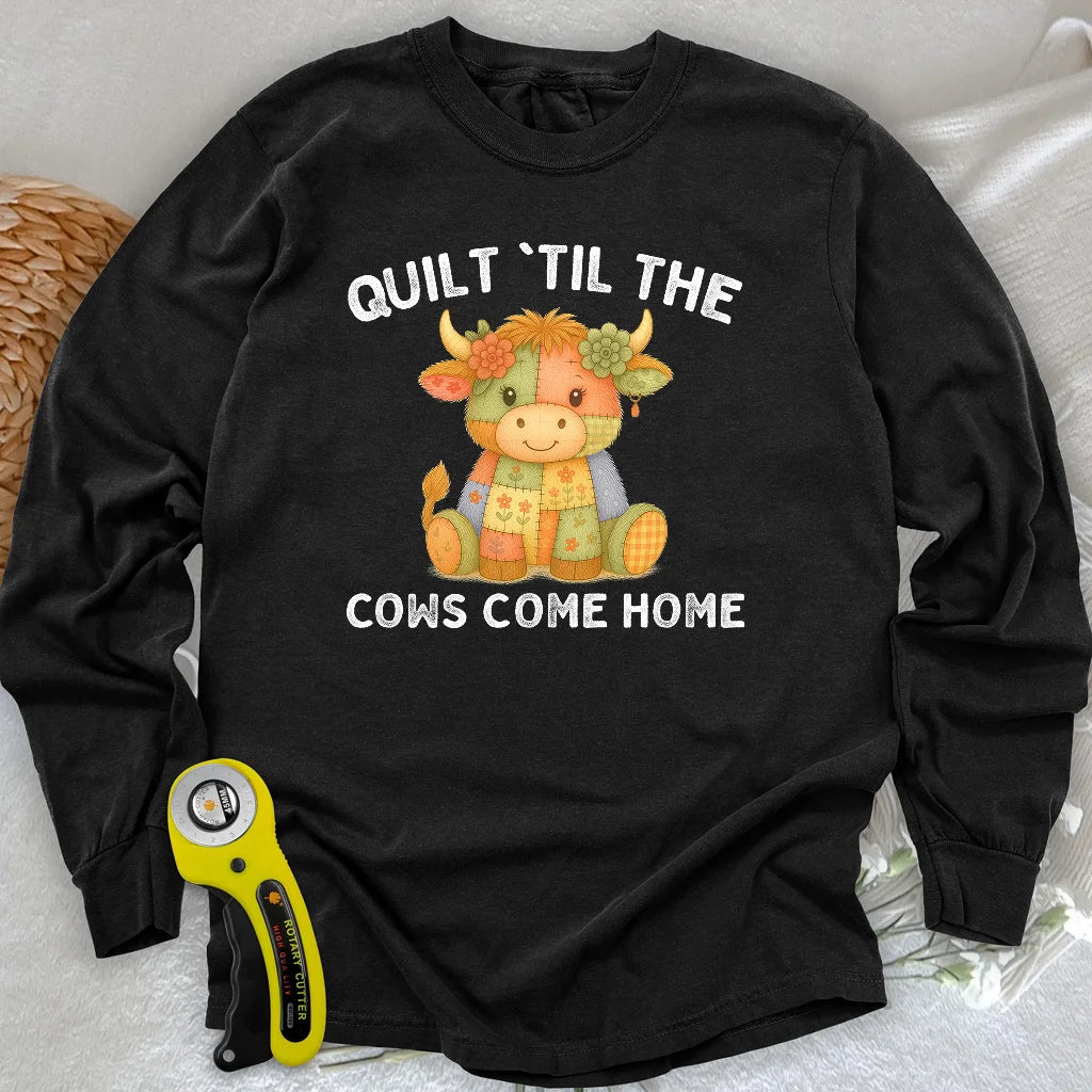 Til The Cows Come Home Langarm-T-Shirt
