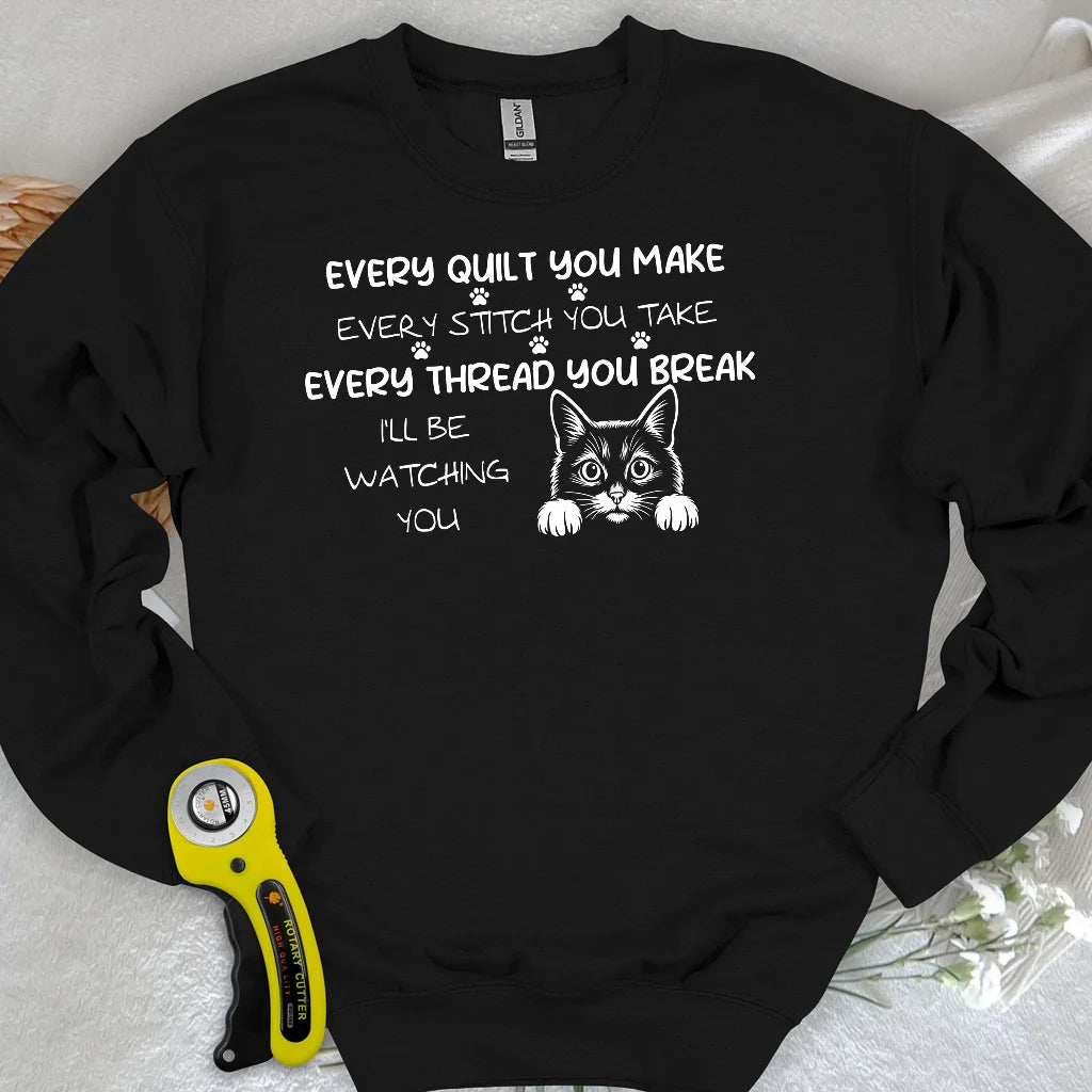 Watching You Sweatshirt