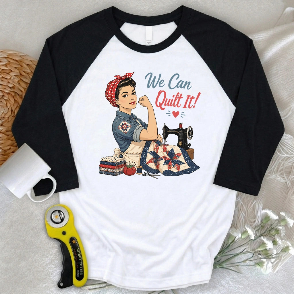 We Can Quilt It 3/4 Sleeve T-shirt