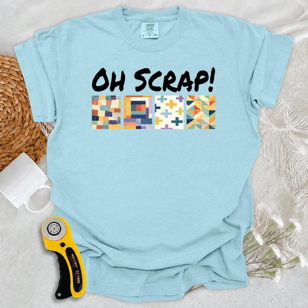 Comfort Colors Oh Scrap! T-shirt