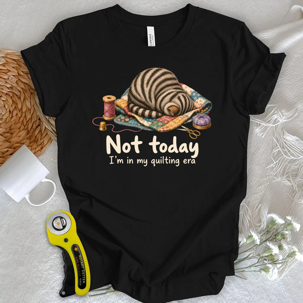Not Today T-shirt