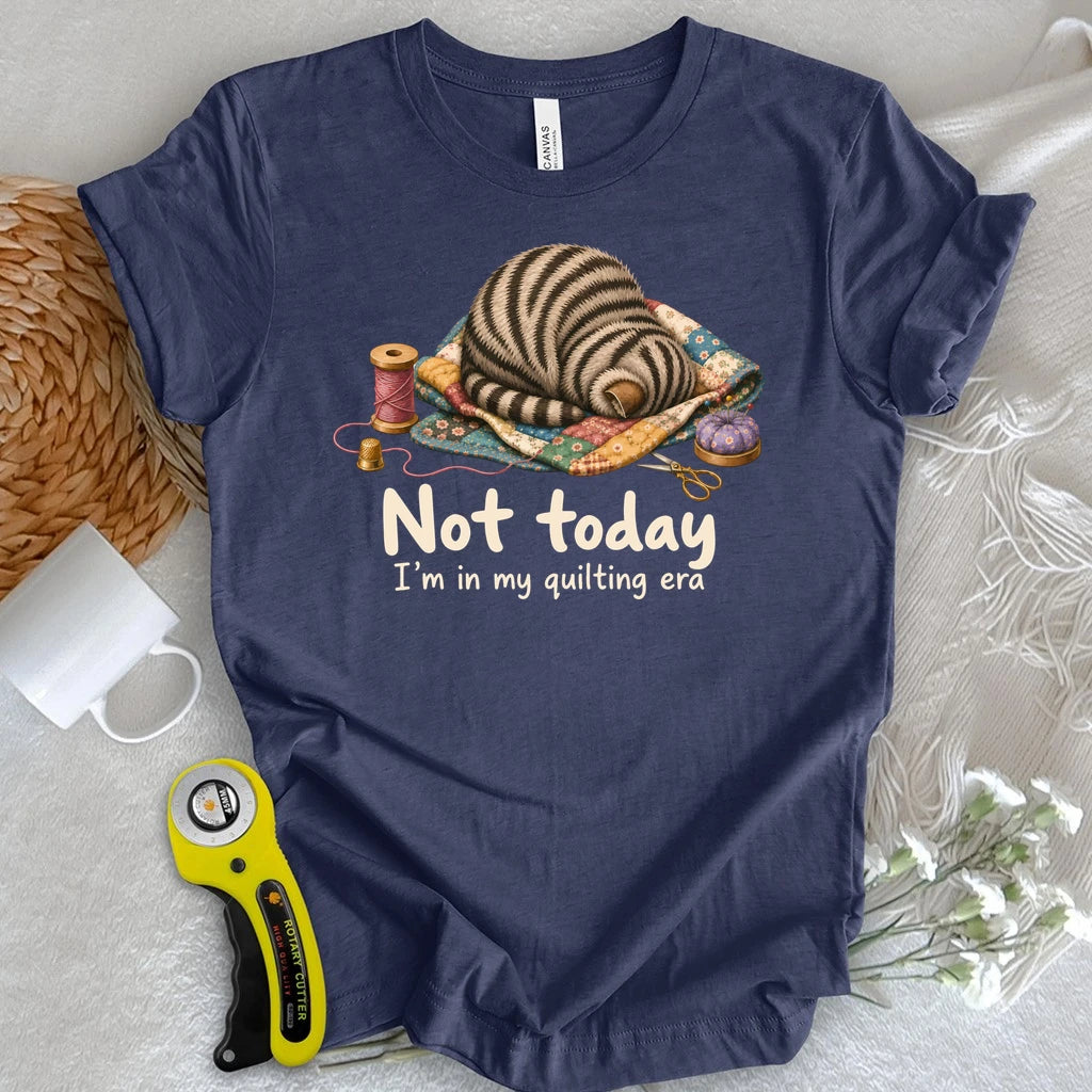 Not Today T-shirt