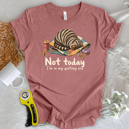 Not Today T-shirt