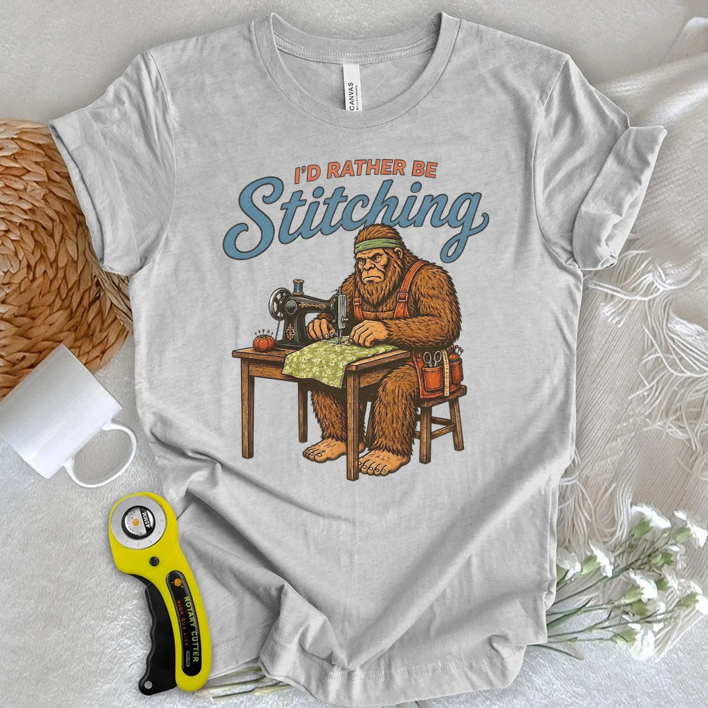 I’d Rather Be Stitching T-shirt