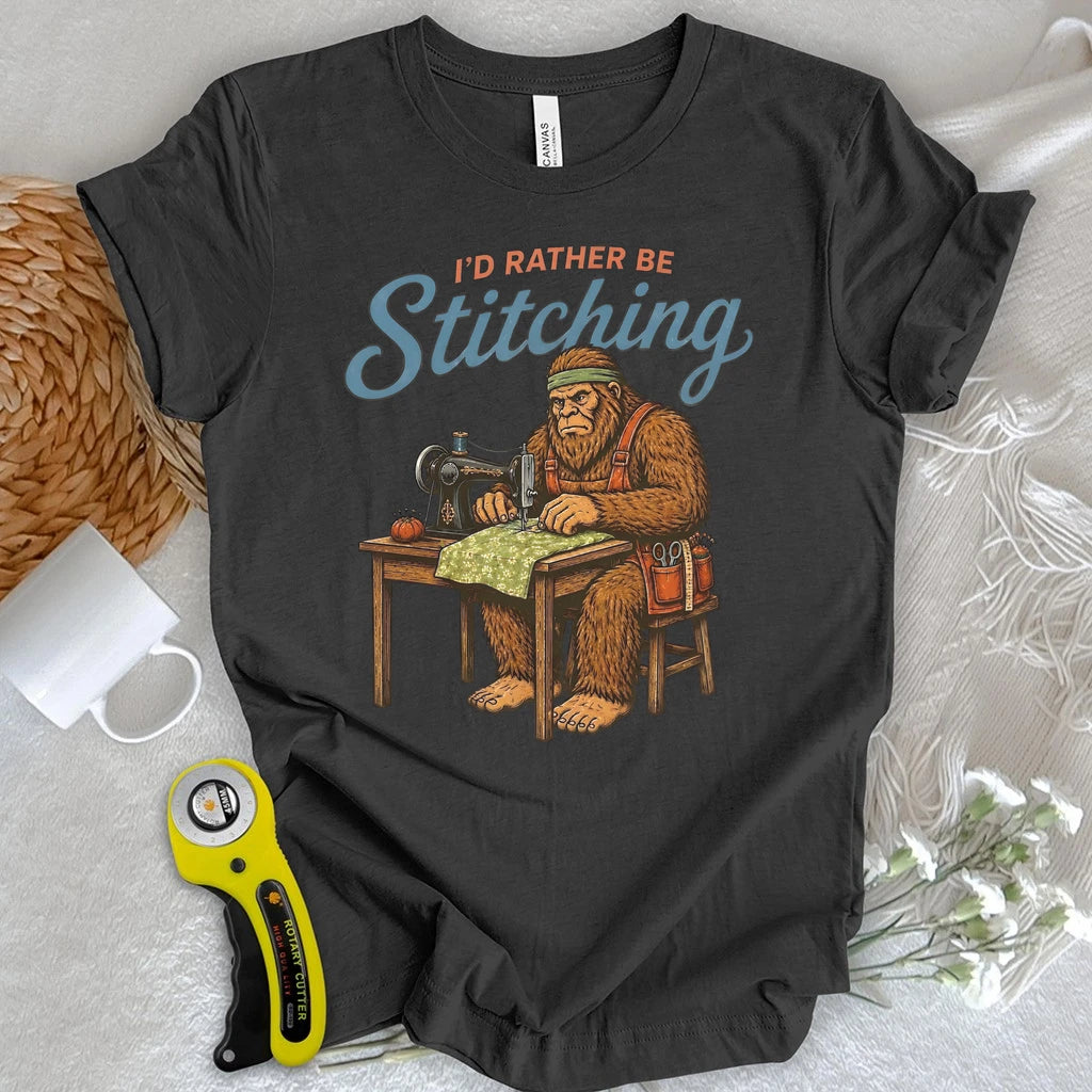 I’d Rather Be Stitching T-shirt